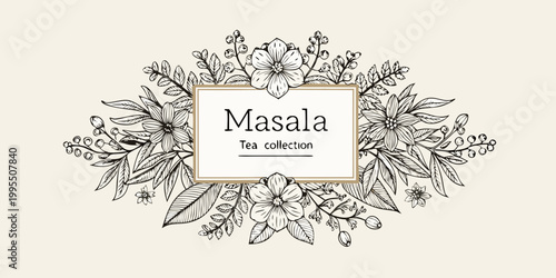 Floral frame design featuring the word masala and tea collection text
