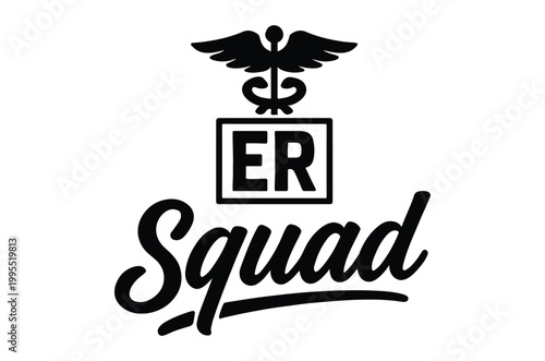 Black and white emblem displaying ER Squad with a caduceus and winged design high quality professional