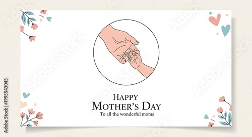 A Mother's Day card illustration features an adult and child hand in hand.