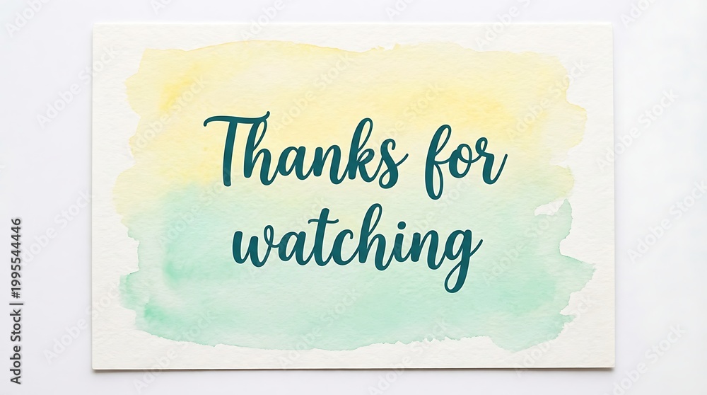 Fototapeta premium Thanks for watching text over watercolor background colorful artistic abstract painting background yellow and green.