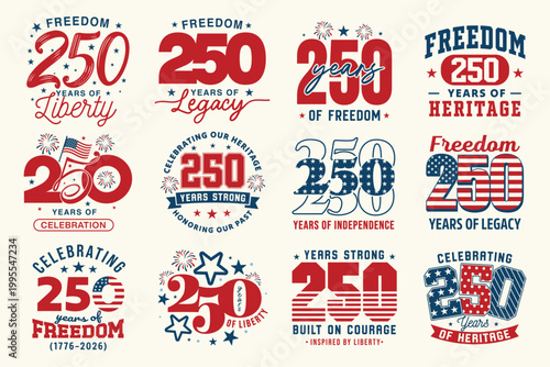 USA 250th Anniversary Patriotic Typography Design Bundle. USA 250 years Freedom Badges. 4th of July American Independence Day Celebration Vector Set. United States Birthday T shirts, sticker, label