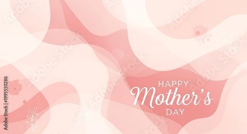 A Mother's Day celebration card features pink abstract shapes and a white space for a message.