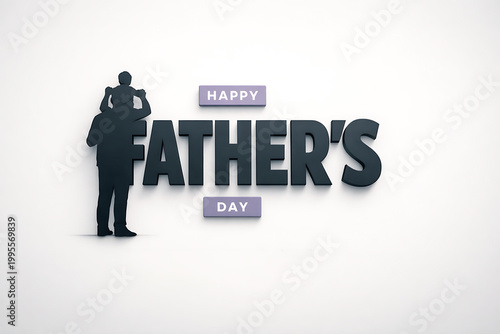 A happy father's day message with a silhouette of a man and child