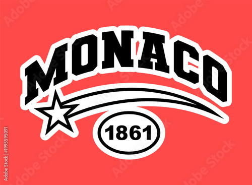 Retro varsity style Monaco 1861 typography design with a shooting star. Vintage athletic graphic for t-shirt print, streetwear apparel, and stickers.