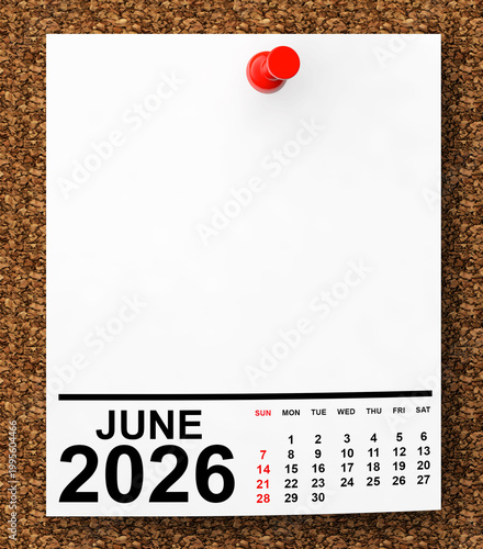 Time Planning And Scheduling Concept. June 2026 Calendar Page Pinned With Red Pushpin On Cork Board Background. 3D Rendering