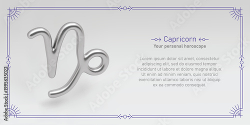 Capricorn horoscope prediction. Monthly astrology forecast. 3D realistic silver zodiac sign, line frame and text about Capricorn. Mystical vector design of yearly horoscope.