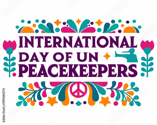 INTERNATIONAL DAY OF UN PEACEKEEPERS vector illustration isolated on white background 