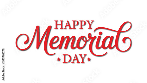 Happy memorial day elegant red script typography design with decorative lettering style for usa patriotic remembrance tribute celebration banner or poster