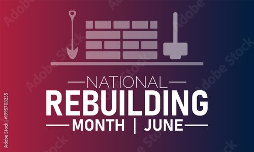 National rebuilding month concept illustration with tools and bricks, rebuilding