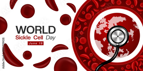 June 19th Is World Sickle Cell Day. Sickle cell, earth and stethoscope. Suitable for posters, banners, social media and more. White background.