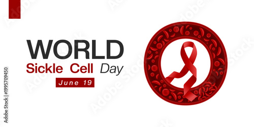 June 19th Is World Sickle Cell Day. Sickle cell and red ribbon. Suitable for posters, banners, social media and more. White background.