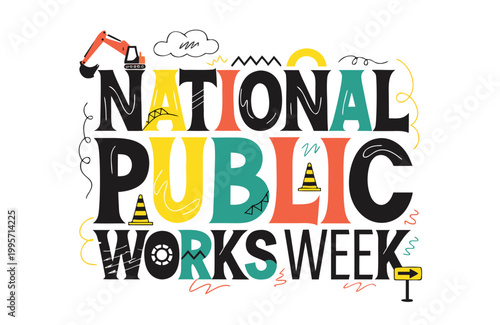 NATIONAL PUBLIC WORKS WEEK vector illustration isolated on white background