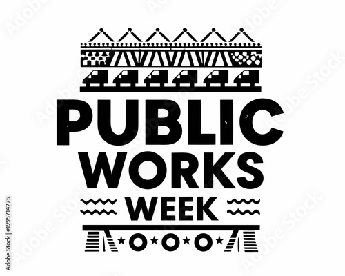 National Public Works Week Vector Art, City Maintenance and Public Service Concept