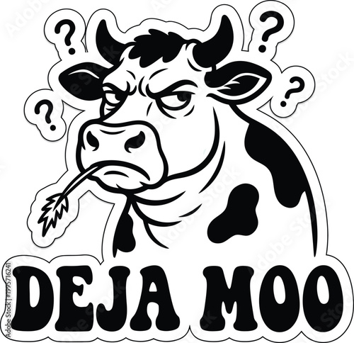 Funny deja moo pun cow sticker with angry expression and question marks in black and white cartoon vector style.