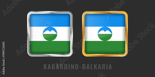 High-quality square gold and silver labels with the flag of Kabardino-Balkaria. Premium regional icons for manufacturing origin and cultural identity.