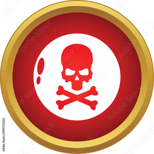 Red warning sign features a skull and crossbones icon indicating danger