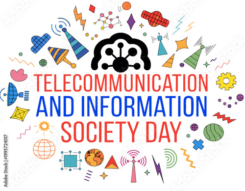 Telecommunication and Information Society Day Vector Illustration, Global Digital Connection Concept