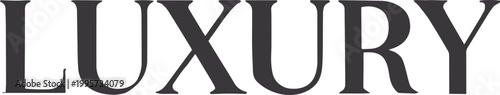 Black "luxury" text on white background word