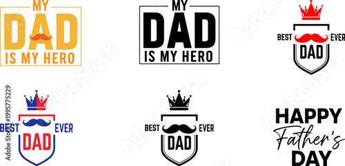 Father's day typography collection celebrating dads with crowns mustaches and heroic messages