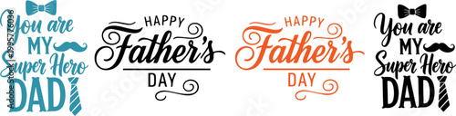 Father's day typography 'you are my super hero dad' silhouette designs