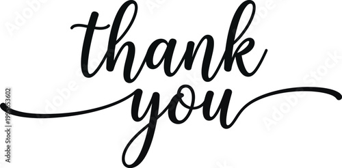 Elegant thank you message in black cursive script for appreciation and gratitude expression