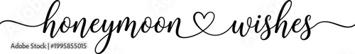 Romantic honeymoon wishes decorative text for wedding invitation or gift