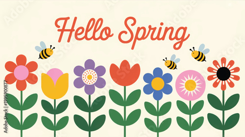 Hello spring text with colorful flat flowers and cute buzzing bees on a light cream background, seasonal greeting card featuring vibrant floral patterns and nature inspired
