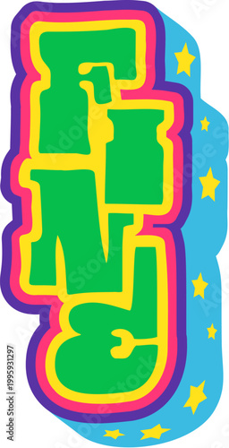 Fine Y2K groovy sticker or funky tag. Vintage 80s groovy vector sticker, 60s Y2K tag. Retro positive funky label or funny cute cartoon patch with positive text, colorful vertical typography