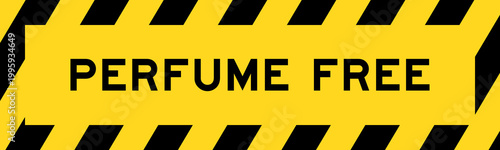 Yellow and black color with line striped label banner with word perfume free