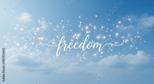 Freedom handwritten text with sparkling lights in a blue sky background.