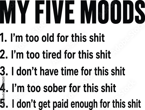 Funny Five Moods Sarcastic Humor Typography Design