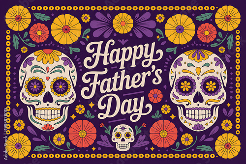 A vibrant Happy Father's Day card with sugar skulls and flowers on transparent background