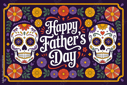 A colorful Happy Father's Day card with sugar skulls on transparent background