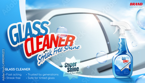 Streak free shine glass cleaner ad banner. 3D illustration of a realistic car in background with cleaner spray bottle package and bubbles flying in the air