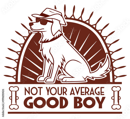 Not Your Average Good Boy – Vintage Engraving Style Dog SVG