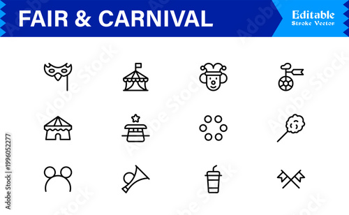 Fair and Carnival line icon set featuring professional, minimal, editable vector icons themed around festivals, amusement parks, carnival rides, booths, and fun activities.
