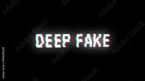 Deep Fake glitch 8-bit pixel text animation RGB distortion digital manipulation warning black background
