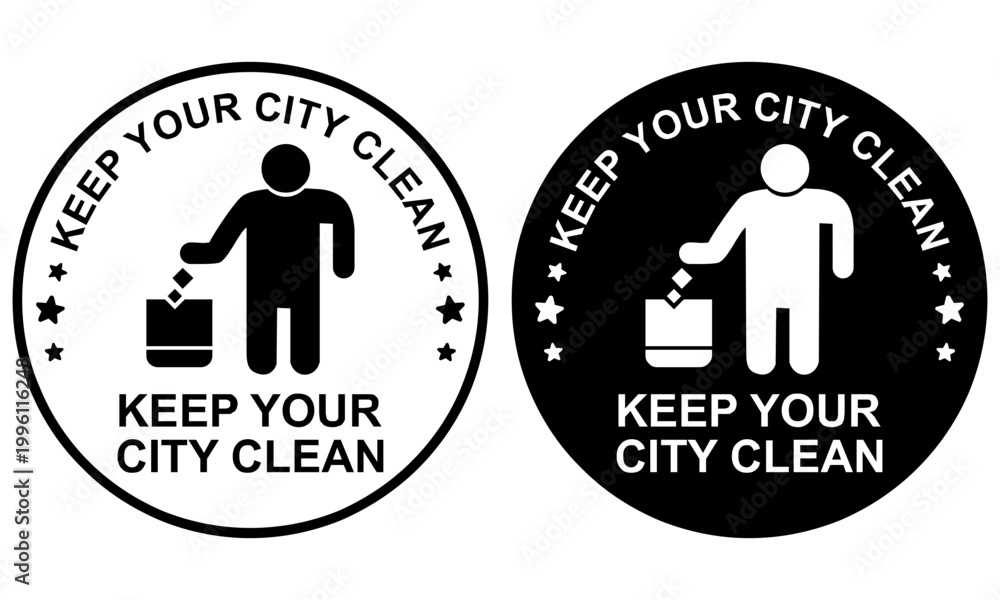 Fototapeta premium Keep Your City Clean Black and White Badge Set