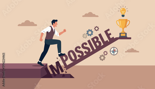 Make impossible success project teamwork career possible, optimistic achieve analysis goal challenge problem concept confidence, businessman step up word IM achieve possible