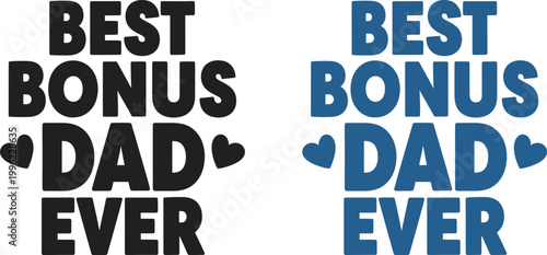 Celebrate fathers day with 'best bonus dad ever' perfect gift ideas for dad and papa
