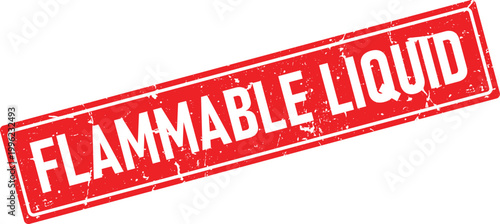 Distressed red ink stamp impression reads FLAMMABLE LIQUID isolated on white background