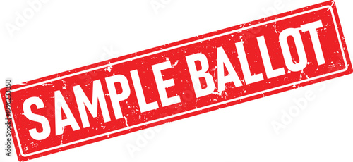 Distressed red rubber stamp with white text reading Sample Ballot isolated on a white background graphic resource