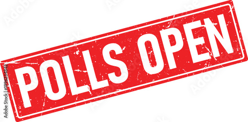 Grungy red rectangular rubber stamp impression stating Polls Open with white distressed text