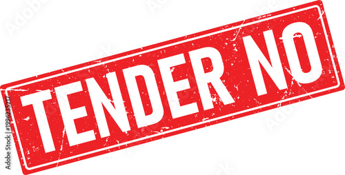 Isolated red ink stamp impression with TENDER NO text in white distressed lettering on white