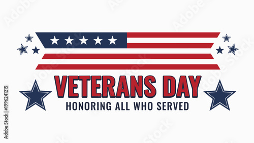 Veterans Day - Flat Vector Banner of the United States American Flag with Stars to Honor All Who Served and Celebrate the Service of Military Heroes, Isolated on White