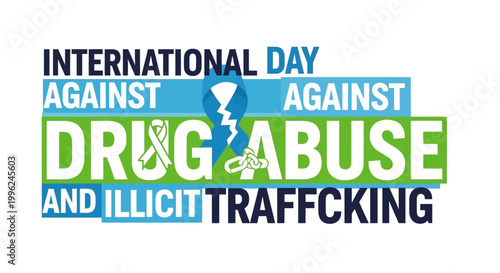 International Day Against Drug Abuse and Illicit Trafficking awareness campaign.