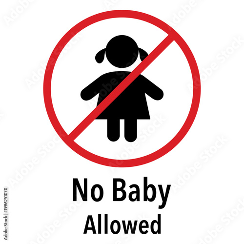 NO BABY ALLOWED VECTOR SIGN
