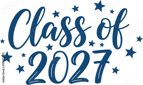 Class of 2027 graduation senior portraits celebration designs for the future graduates