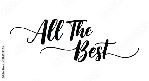 Elegant calligraphy 'all the best' a stylish handwritten phrase