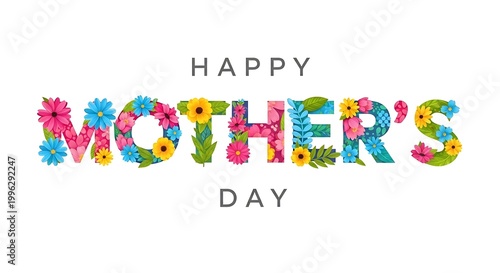 Happy mothers day colorful floral text on white background